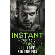 Deep Dark Secrets Instant Heiress Series #2 Paperback