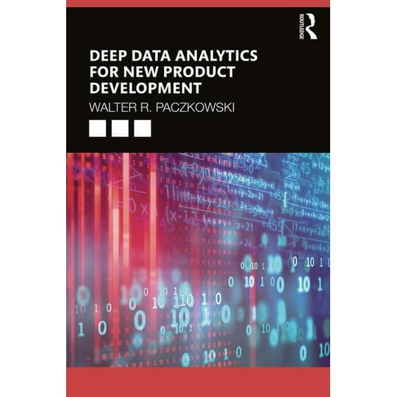 Deep Data Analytics for New Product Development, (Paperback)