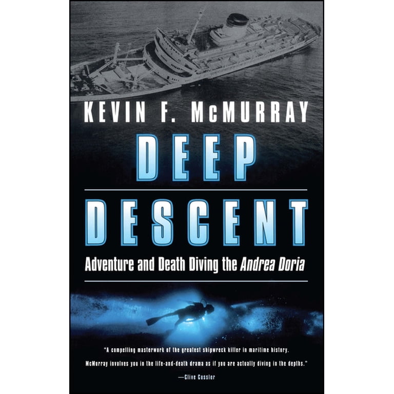 Deep Descent: Adventure and Death Diving the Andrea Doria