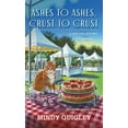 thumbnail image 1 of Deep Dish Mysteries Ashes to Ashes, Crust to Crust: A Deep Dish Mystery, Book 2, (Paperback), 1 of 1