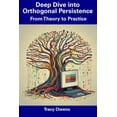 thumbnail image 1 of Deep Dive into Orthogonal Persistence: From Theory to Practice, (Paperback), 1 of 1