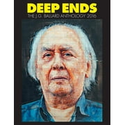 Deep Ends: The J.G. Ballard Anthology 2016 (Paperback)