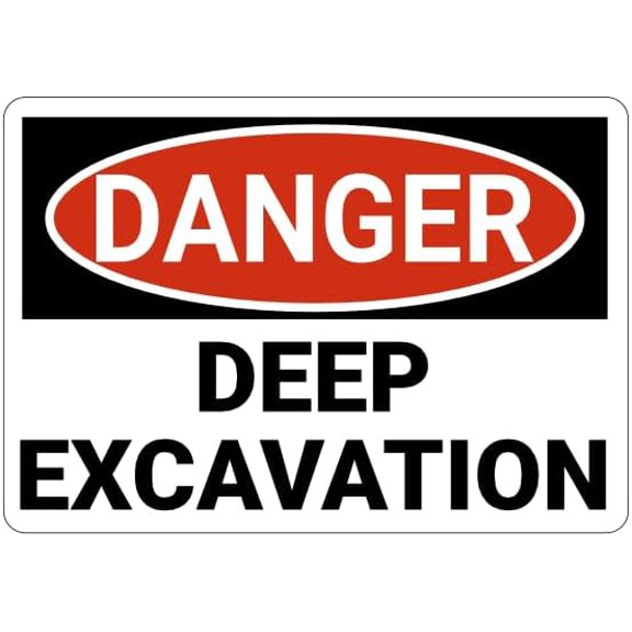 Deep Excavation Danger Sign - Safety Metal Sign 8x12 Inch for Security Use