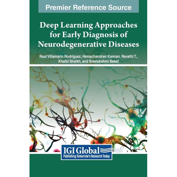 Deep Learning Approaches for Early Diagnosis of Neurodegenerative Diseases, (Hardcover)