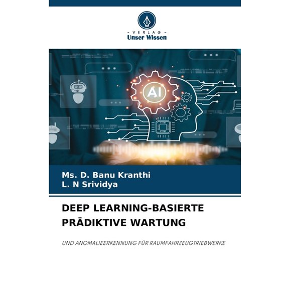 Deep Learning-Basierte Prädiktive Wartung, (Paperback)