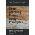thumbnail image 1 of Deep Learning Manual Deep Learning Manual: Design Principles: National Education Bridge between High Schools and Colleges, Book 3, (Paperback), 1 of 1