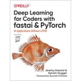 thumbnail image 1 of Pre-Owned Deep Learning for Coders with Fastai and Pytorch: AI Applications Without a PhD (Paperback) 1492045527 9781492045526, 1 of 1