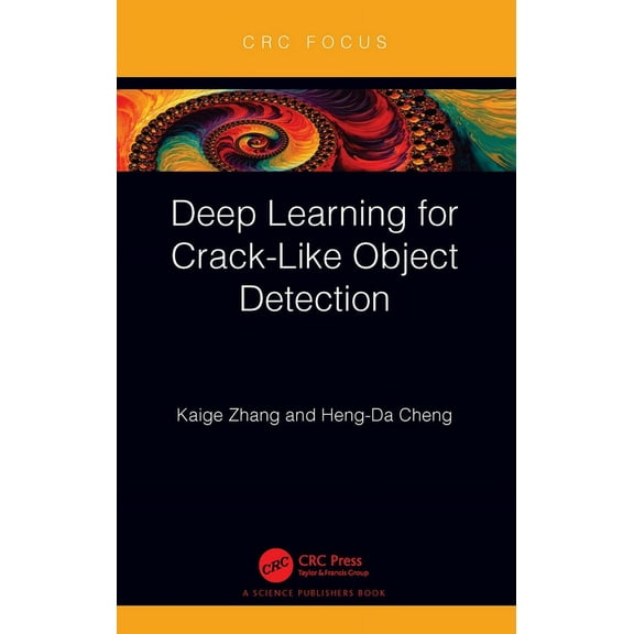Deep Learning for Crack-Like Object Detection, (Paperback)