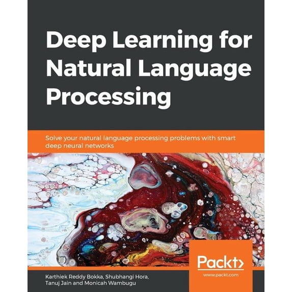 Deep Learning for Natural Language Processing, (Paperback)