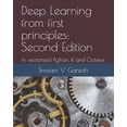 thumbnail image 1 of Deep Learning from first principles: Second Edition: In vectorized Python, R and Octave (Paperback), 1 of 1