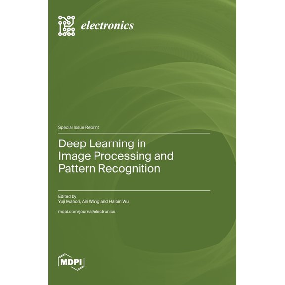 Deep Learning in Image Processing and Pattern Recognition, (Hardcover)