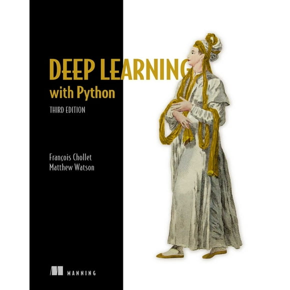 Deep Learning with Python, Third Edition, (Paperback)
