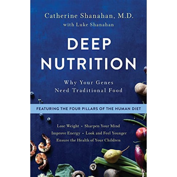 Pre-Owned Deep Nutrition: Why Your Genes Need Traditional Food, 9781250113825, 1250113822, Hardcover, First Edition edition