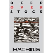 Deep Overstock Issue 19 Hacking, Paperback