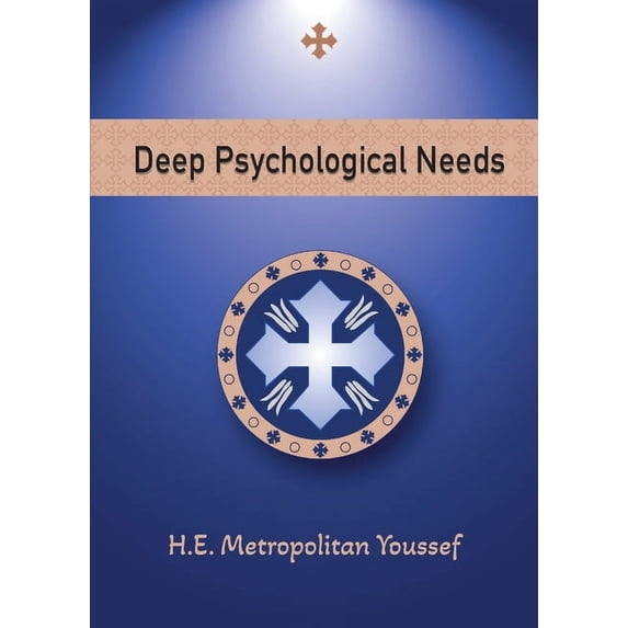 Deep Psychological Needs, (Paperback)