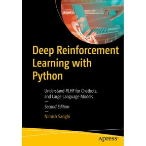 Deep Reinforcement Learning with Python: Rlhf for Chatbots and Large Language Models, (Paperback)