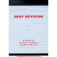 thumbnail image 1 of Pre-Owned Deep Revision: A Guide for Teachers, Students, and Other Writers (Paperback) 0915924412 9780915924417, 1 of 1