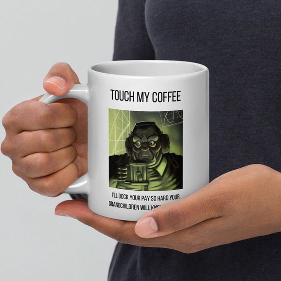 Deep Rock Galactic Mission Control Funny Meme Mug Touch My Coffee