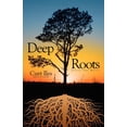 thumbnail image 1 of Deep Roots (Paperback), 1 of 1