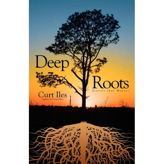 Deep Roots (Paperback)