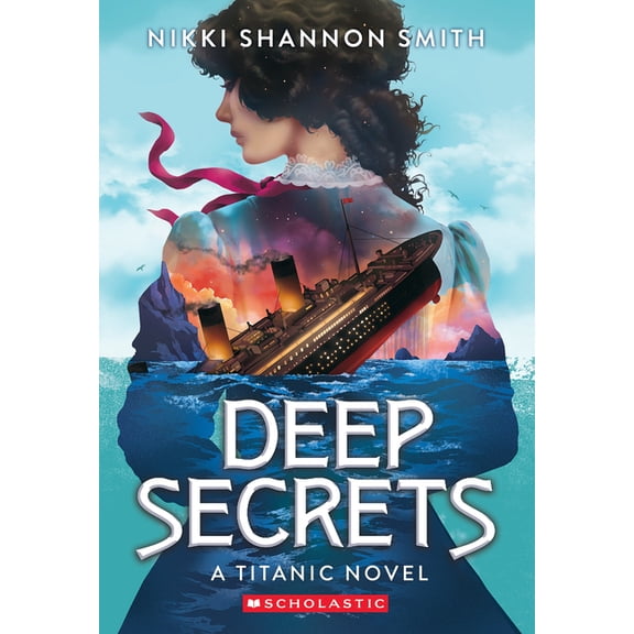 Deep Secrets (a Titanic Novel), (Paperback)