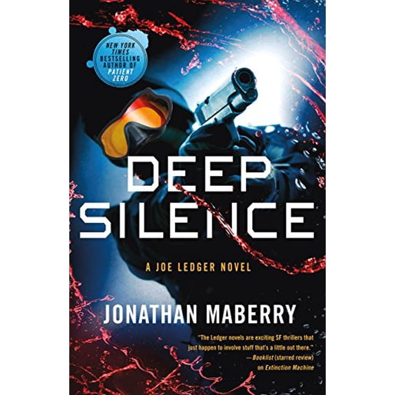 Pre-Owned Deep Silence: A Joe Ledger Novel (Paperback) 1250098467 9781250098467