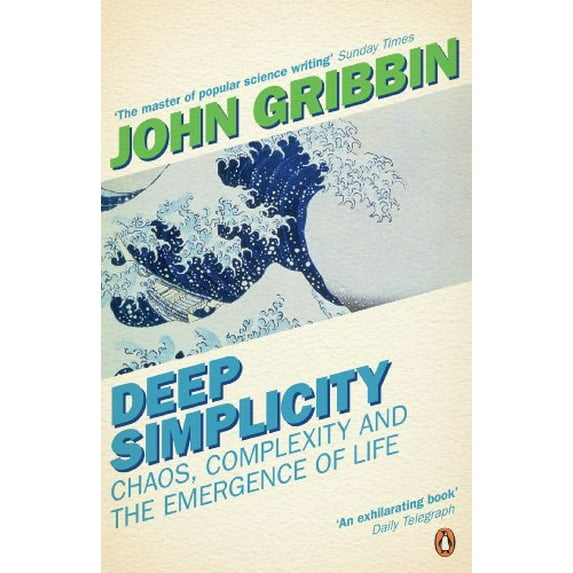 Deep Simplicity John Gribbin (Paperback)