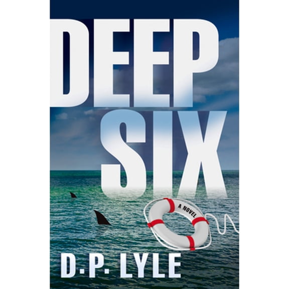 Pre-Owned Deep Six (Hardcover) 1608091813 9781608091812