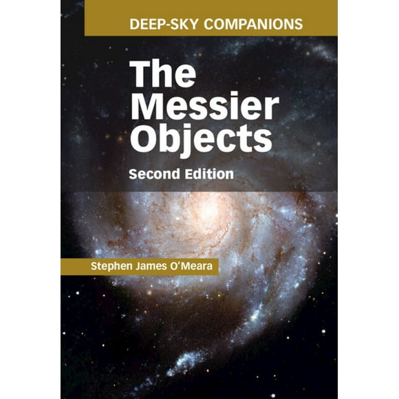 Deep-Sky Companions Deep-Sky Companions: The Messier Objects, (Hardcover)