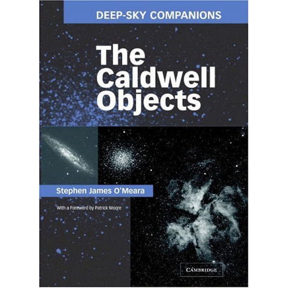 Pre-Owned Deep-Sky Companions: The Caldwell Objects (Hardcover) 0521827965 9780521827966