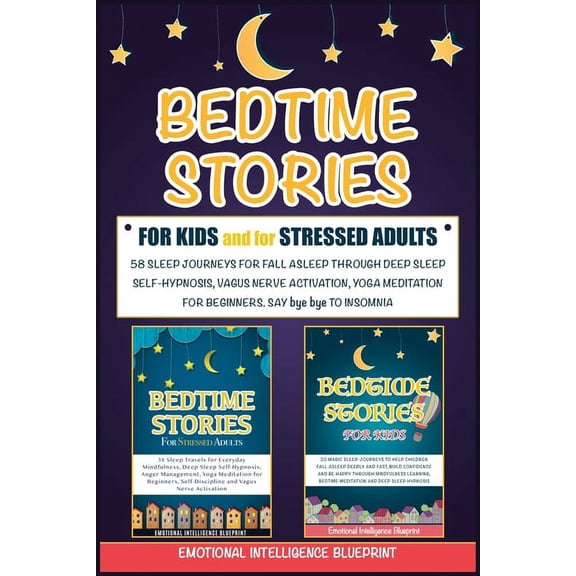 Deep Sleep Collection: Bedtime Stories For Adults & For Kids: Fall Asleep Quickly, Achieve Deep Sleep and Say Bye Bye to Insomnia with 50+ Sleep Journeys. Develop Self-Hypnosis Yoga Meditation and Act (Paperback)
