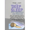 thumbnail image 1 of Deep Sleep with Meditation and Hypnosis: Fall into Relaxing, better, and Calm Sleep Instantly and Boost your Physical and Spiritual Health Using the Techniques of Meditation and Hypnosis in This Book, 1 of 1