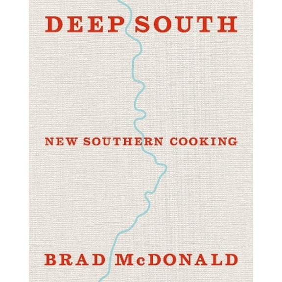Pre-Owned Deep South: New Southern Cooking (Hardcover) 1849497206 9781849497206