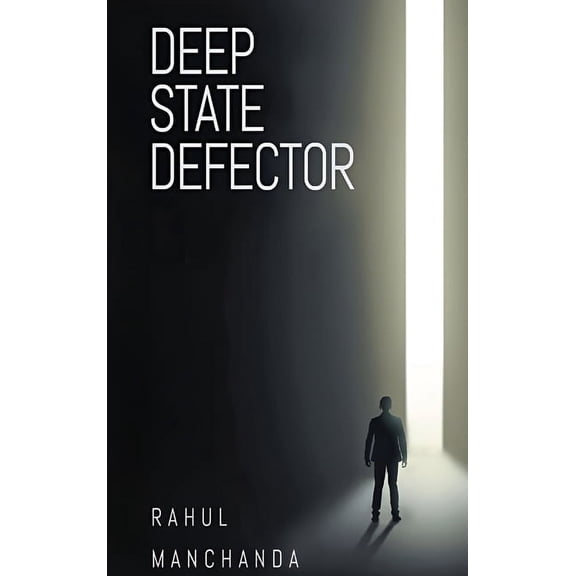 Deep State Defector, (Hardcover)