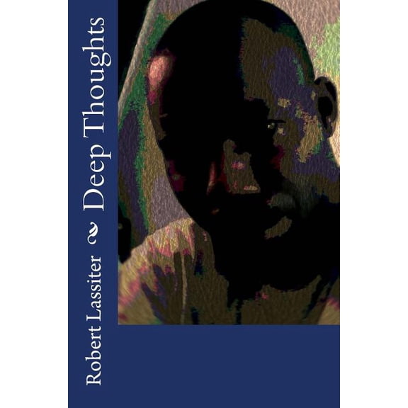 Deep Thoughts (Paperback)