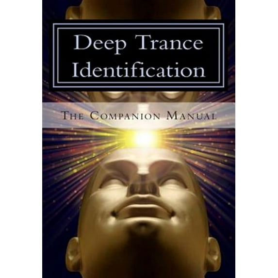 Deep Trance Identification: The Companion Manual (Paperback)