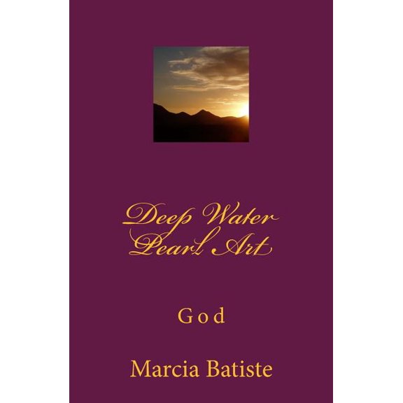 Deep Water Pearl Art: God, (Paperback)