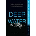 thumbnail image 1 of Pre-Owned Deep Water (Paperback) 1481481061 9781481481069, 1 of 1
