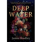 Deep Water The World in the Ocean, Paperback