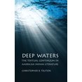 thumbnail image 1 of Deep Waters: The Textual Continuum in American Indian Literature, (Hardcover), 1 of 1