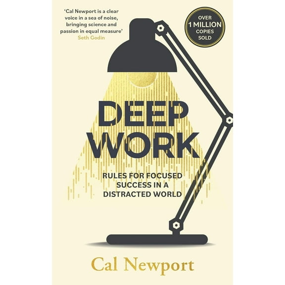 Deep Work: Rules for Focused Success by Cal Newport - Non Fiction - Paperback