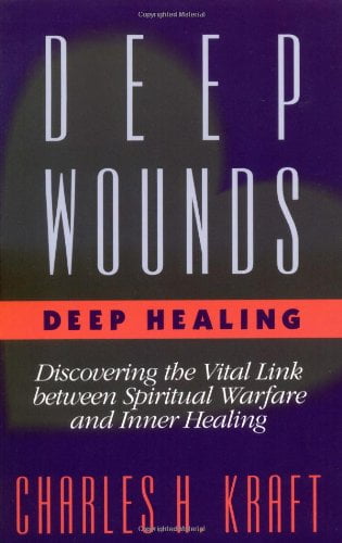 Pre-Owned Deep Wounds, Deep Healing: Discovering the Vital Link Between Spiritual Warfare and Inner Healing (Paperback) 0830734112 9780830734115