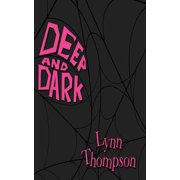 Deep and Dark, (Paperback)