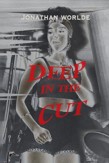 Deep in the Cut (Paperback)