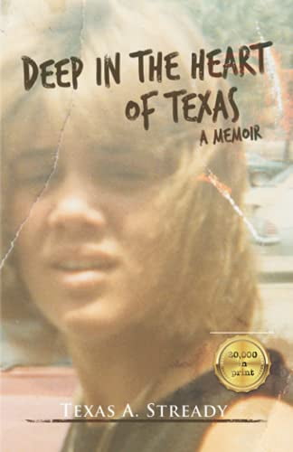 Pre-Owned Deep in the Heart of Texas: A Memoir by Texas Stready Paperback Textbook, English deal from Walmart