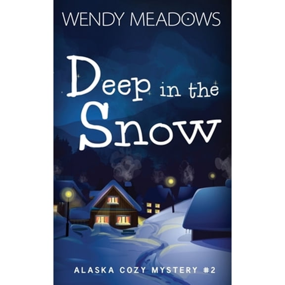 Pre-Owned Deep in the Snow (Paperback) 1521735360 9781521735367