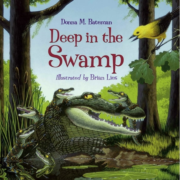 Deep in the Swamp (Hardcover)