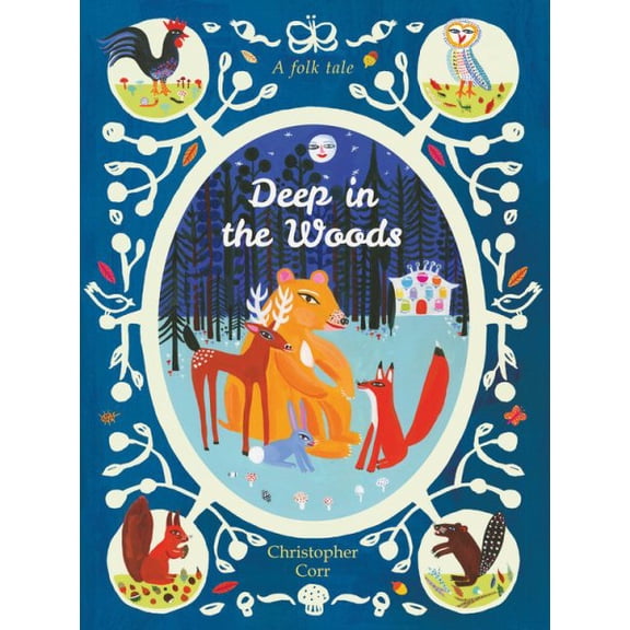Deep in the Woods (Hardcover)