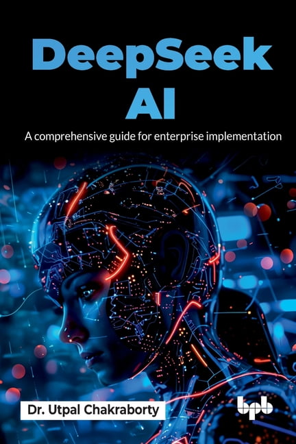 DeepSeek AI: A comprehensive guide for enterprise implementation