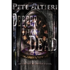 Deeper Than Dead